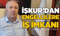 İŞKUR'dan engellilere iş imkanı