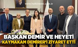 Başkan Metin Demir ve heyeti Kaymakam Kübra Demirer'i ziyaret etti