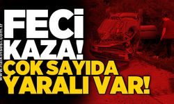 Feci kaza! Çok sayıda yaralı var!