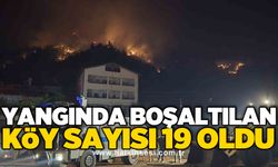 Yangında boşaltılan köy sayısı 19 oldu