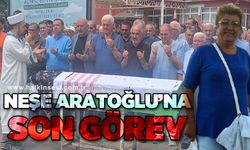 Neşe Aratoğlu'na son görev