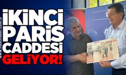 İkinci Paris Caddesi geliyor!