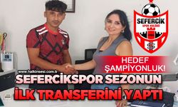 Sefercikspor sezonun ilk transferini yaptı: Hedef şampiyonluk!