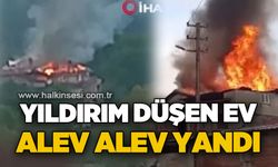 Yıldırım düşen evde yangın çıktı