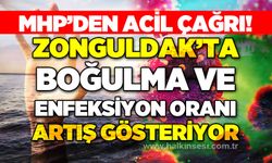 MHP'den acil çağrı: Zonguldak'ta boğulma ve enfeksiyon vakaları arttı