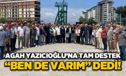 Agah Yazıcıoğlu'na Kozlu'da tam destek: "Ben de varım" dedi!