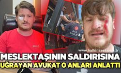 Meslektaşının ofisinde saldırıya uğrayan avukat o anları anlattı: Kumpas kurdular!