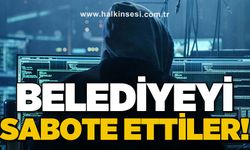 Belediyeyi sabote ettiler