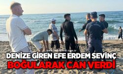 Denize giren 16 yaşındaki çocuk boğuldu