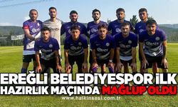 Ereğli Belediyespor ilk hazırlık maçında mağlup oldu