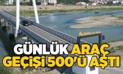Günlük Araç Geçişi 500'ü Aştı