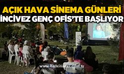 Açık Hava Sinema Günleri İncivez Genç Ofis’te başlıyor