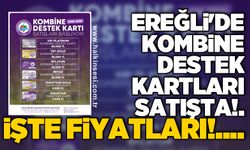 Ereğli'de Kombine destek kartları satışta!.  İşte fiyatları!....