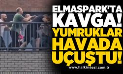 Elmaspark'ta kavga! Yumruklar havada uçuştu!