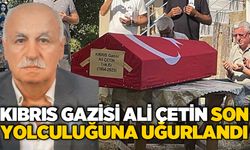 Kıbrıs Gazisi Ali Çetin son yolculuğuna uğurlandı