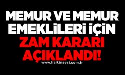 Memur ve memur emeklileri için zam kararı açıklandı