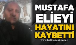 Mustafa Elieyi hayatını kaybetti