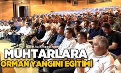 Muhtarlara orman yangını eğitimi