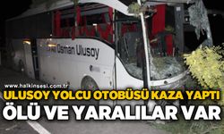 Ulusoy yolcu otobüsü kaza yaptı: Ölü ve yaralılar var