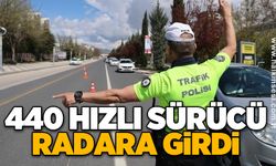 440 hızlı sürücü radara girdi