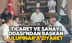 Ticaret ve Sanayi Odası'ndan Başkan Ulupınar’a Ziyaret