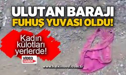 Zonguldak'ın s*ks yuvası oldu: Ulutan Barajı'nda kadın iç çamaşırı bulundu!