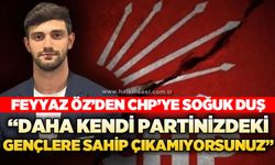 Feyyaz Öz'den CHP'ye soğuk duş: Daha kendi gencinize sahip çıkamıyorsunuz!