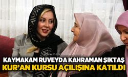 Kaymakam Ruveyda Kahraman Şıktaş, Kur'an Kursu açılışına katıldı