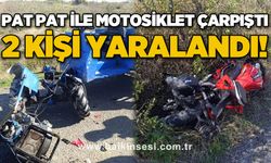 Patpat ile motosiklet kafa kafaya çarpıştı: 2 yaralı