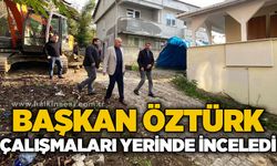 Başkan Vedat Öztürk çalışmaları yerinde inceledi