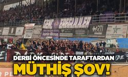 Derbi öncesinde taraftardan müthiş şov!..