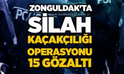 Zonguldak'ta silah kaçakçılığı operasyonu: 15 gözaltı