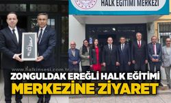 Zonguldak Ereğli Halk Eğitimi Merkezine Ziyaret