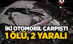İki otomobil çarpıştı: 1 ölü, 2 yaralı