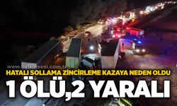 Hatalı sollama zincirleme kazaya neden oldu: 1 ölü, 2 yaralı
