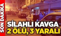 Silahlı kavga: 2 ölü, 3 yaralı