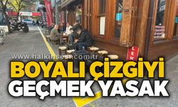 Boyalı çizgiyi geçmek yasak