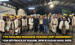 TTK Üzülmez Müessese Müdürü Ümit Değirmenci: “Çok büyük acılar yaşadık, sıfır iş kazası hayal değil”