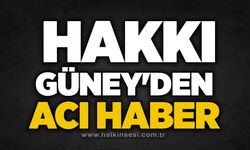 Hakkı Güney'den acı haber