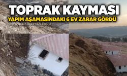 Toprak kayması: Yapım aşamasındaki 6 ev zarar gördü