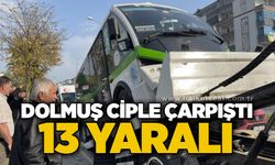 Dolmuş ciple çarpıştı: 13 yaralı
