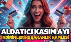 Ticaret Bakanlığı kasım ayı indirimlerini sıkı takipte: Aldatıcı indirimlere geçit yok