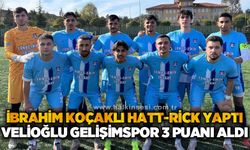 İbrahim Koçaklı Hat-trick yaptı Ç. Velioğlu Gelişimspor 3 puanı aldı!