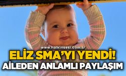 Eliz SMA'yı yendi: Aileden anlamlı paylaşım