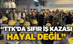 TTK Üzülmez Müessese Müdürü Yaşar Ümit Değirmenci: TTK'da sıfır iş kazası hayal değil