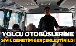 Yolcu otobüslerine sivil denetim