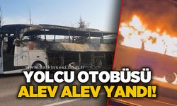 Alev topuna dönen yolcu otobüsü tamamen yandı
