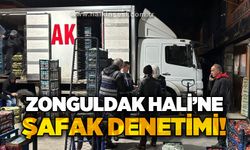 Zonguldak Hali'ne şafak denetimi