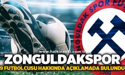 Zonguldakspor 9 futbolcusu hakkında açıklamada bulundu