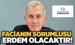 Facianın sorumlusu Erdem olacaktır!